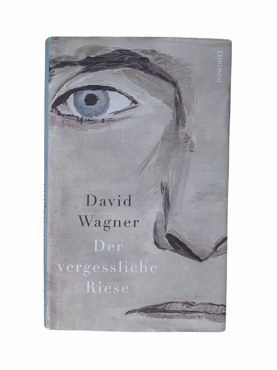 Der vergessliche Riese by David Wagner (DE)